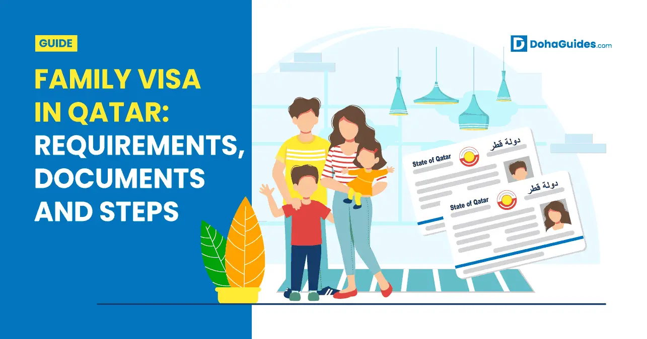 Things To Know Before You Rent An Apartment In Doha (2021) Family Visa in Qatar Requirements, Documents and Steps