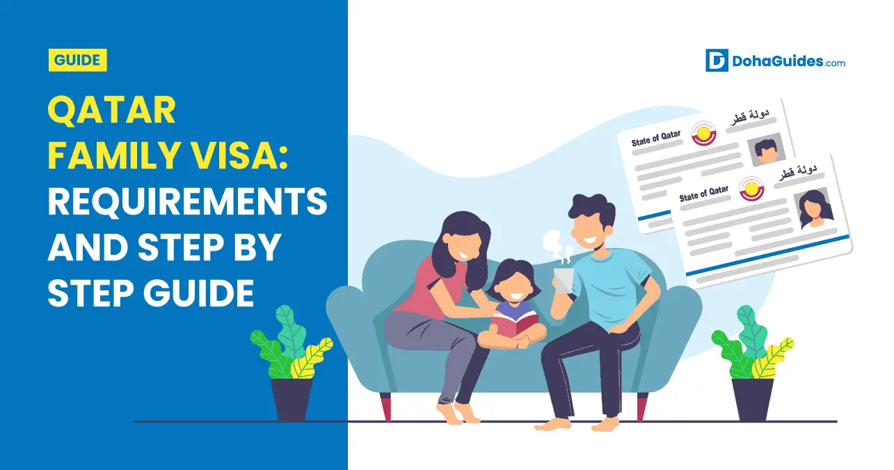 Qatar Family Visa (Residence) Requirements and Guide 2024