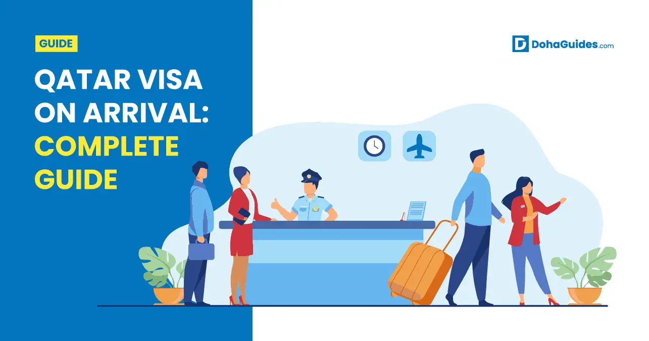 Qatar Visa On Arrival Requirements & Updates (2024)