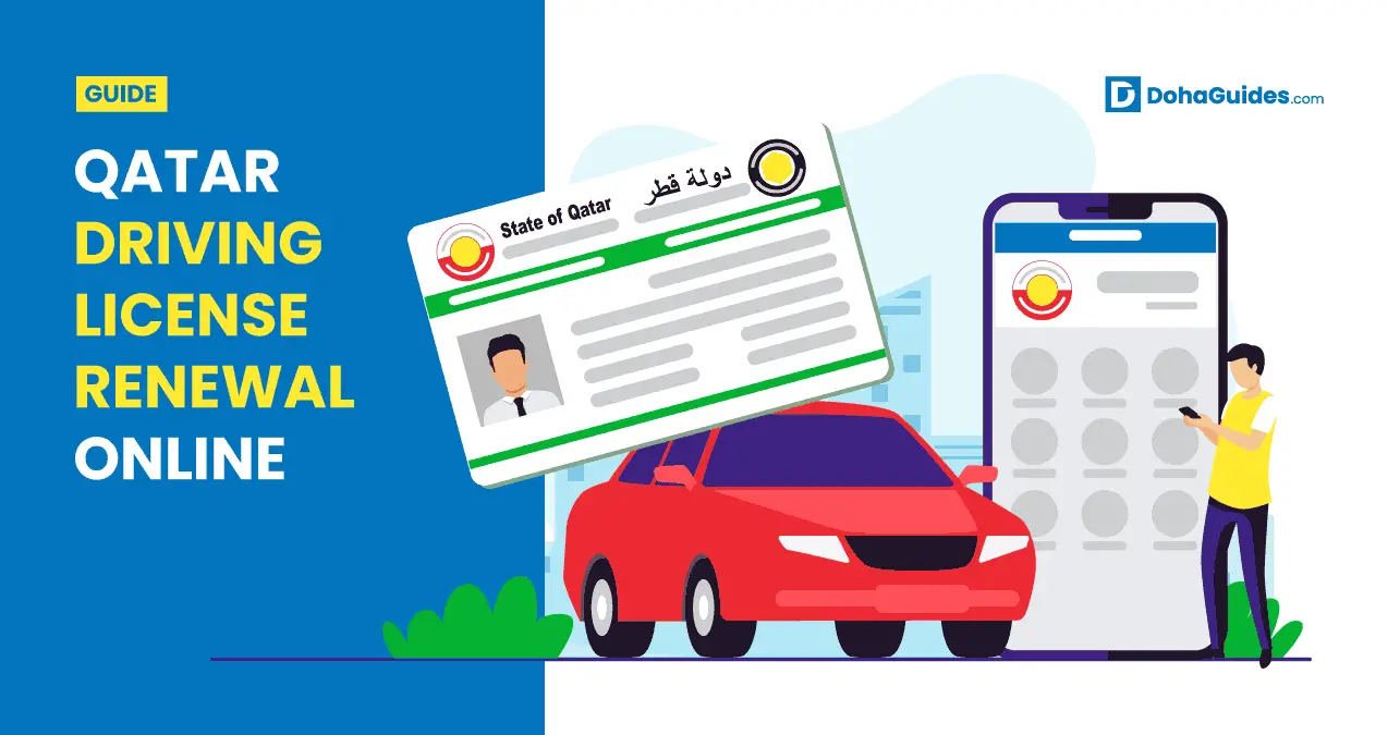 Qatar Driving License Renewal Online - Step By Step Process