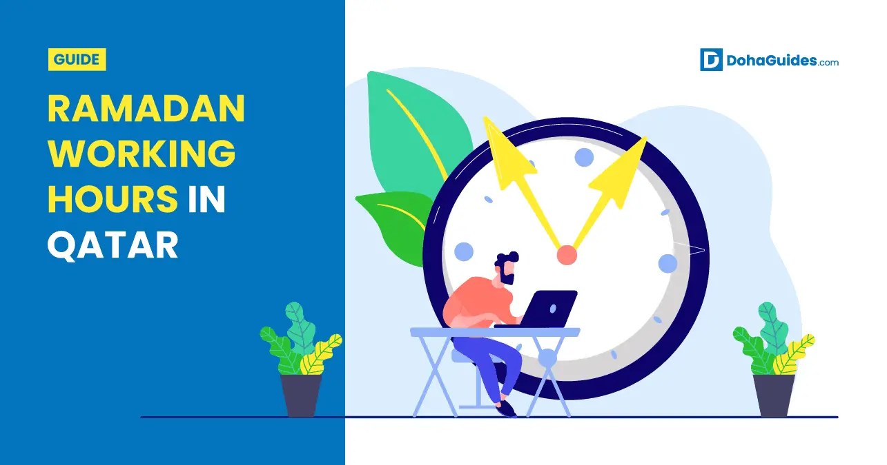 Ramadan Working Hours in Qatar Complete Guide (2024)