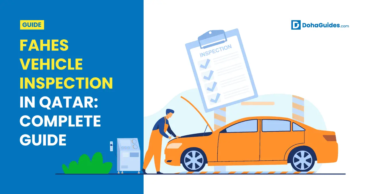 Fahes Vehicle Inspection in Qatar