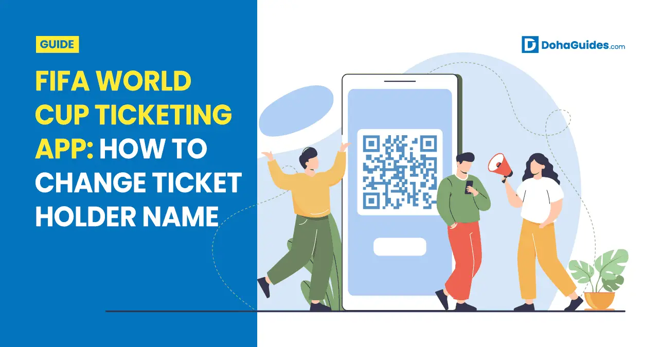 FIFA World Cup Ticketing App: How To Change Ticket Holder Name