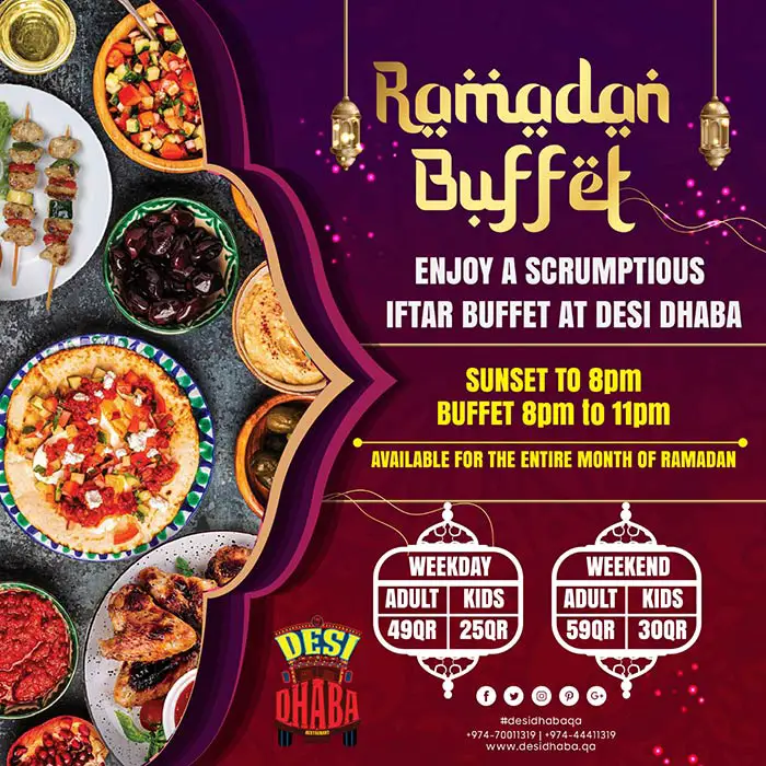 Iftar Buffet in Qatar Under QR 100 (Ramadan 2023) Desi Dhaba Ramadan Buffet 2023