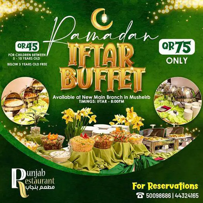 Iftar Buffet in Qatar Under QR 100 (Ramadan 2023) Punjab Restaurant Doha Iftar Buffet 2023