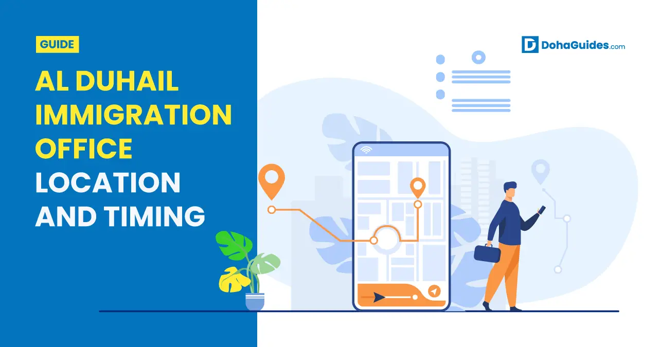 Al Duhail Immigration Office Location And Timing (2025) Al Duhail Immigration Location and Timing