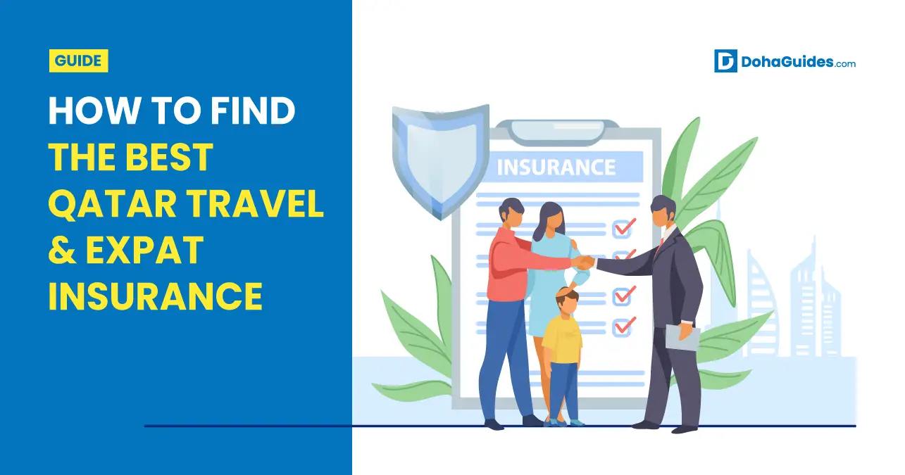 How To Find the Best Qatar Travel & Expat Insurance